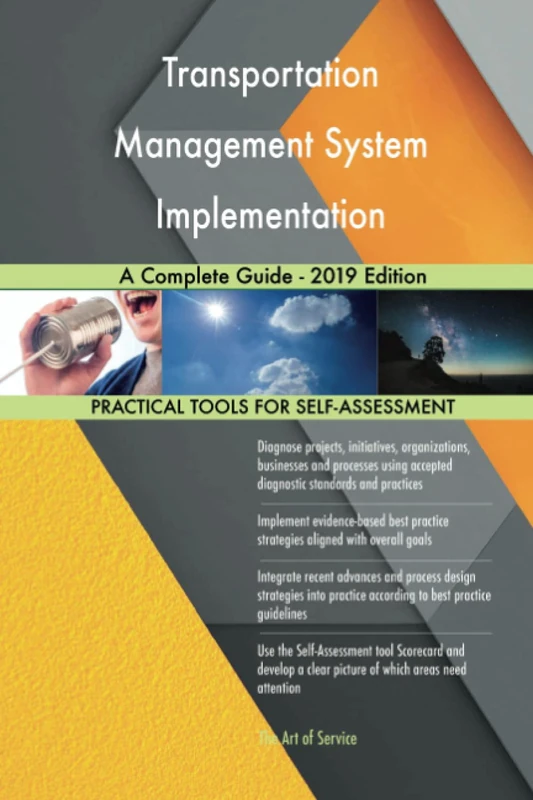 Transportation Management System Implementation A Complete Guide - 2019 Edition