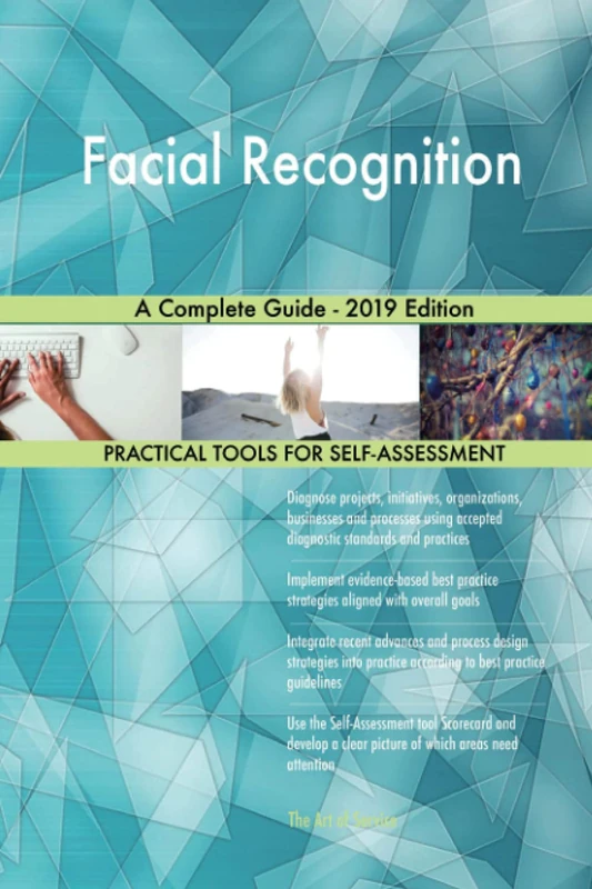 Facial Recognition A Complete Guide - 2019 Edition