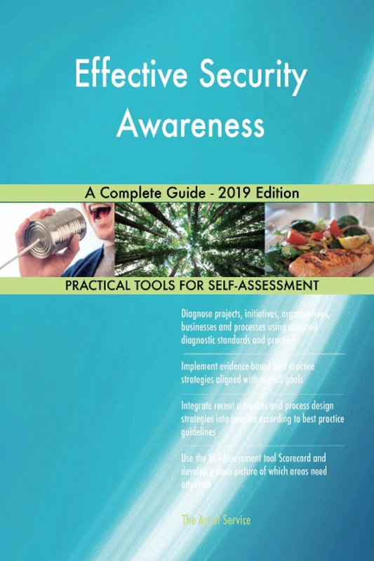 Effective Security Awareness A Complete Guide - 2019 Edition