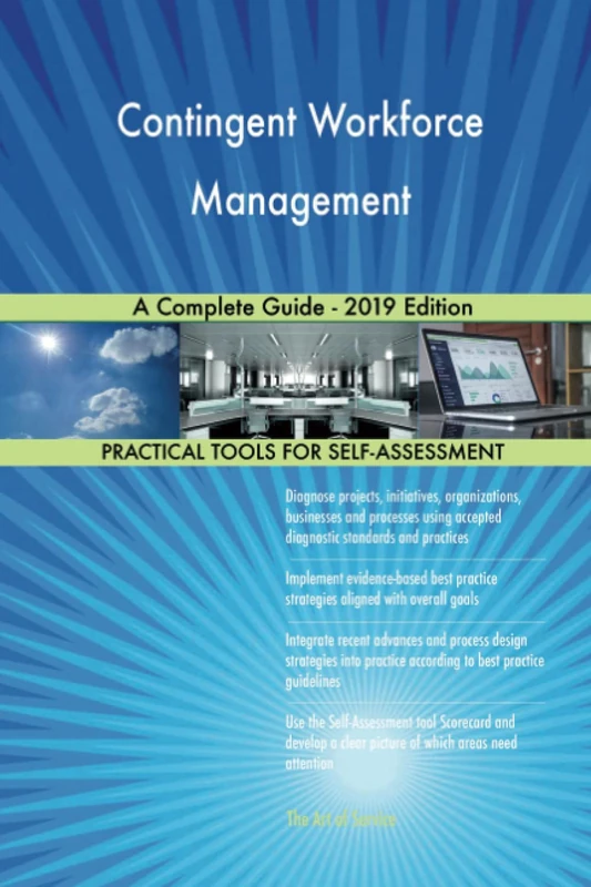 Contingent Workforce Management A Complete Guide - 2019 Edition