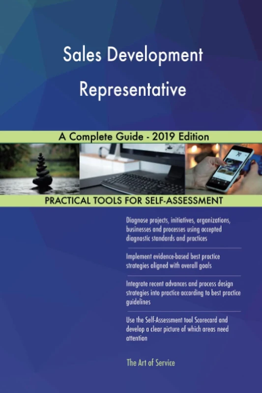 Sales Development Representative A Complete Guide - 2019 Edition