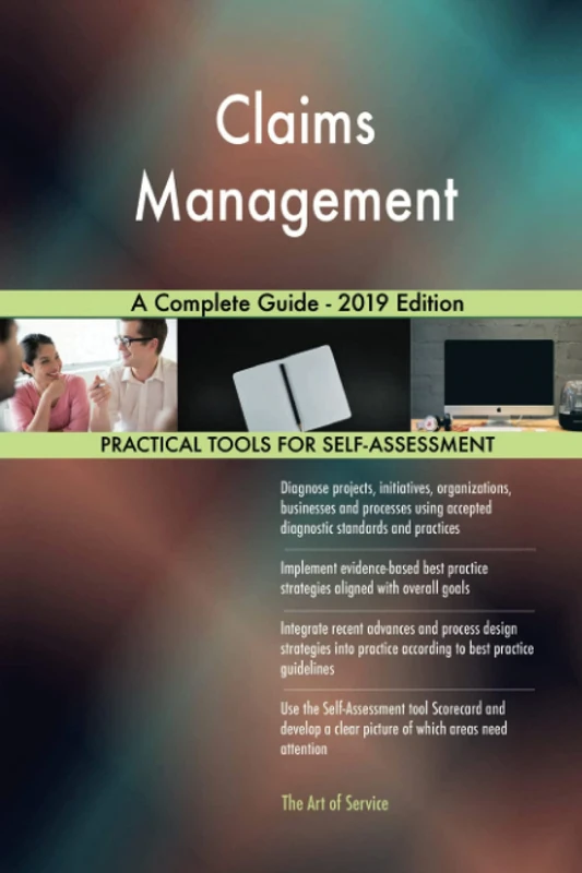 Claims Management A Complete Guide - 2019 Edition - Image 1
