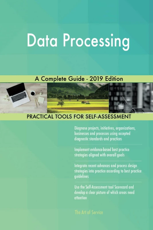 Data Processing A Complete Guide - 2019 Edition