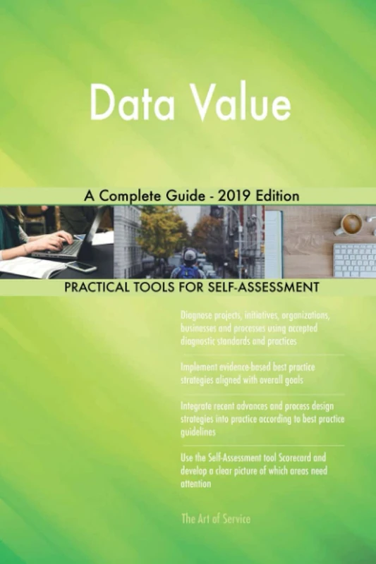 Data Value A Complete Guide - 2019 Edition