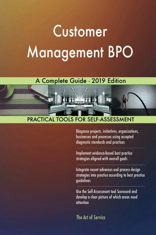 Customer Management BPO A Complete Guide - 2019 Edition