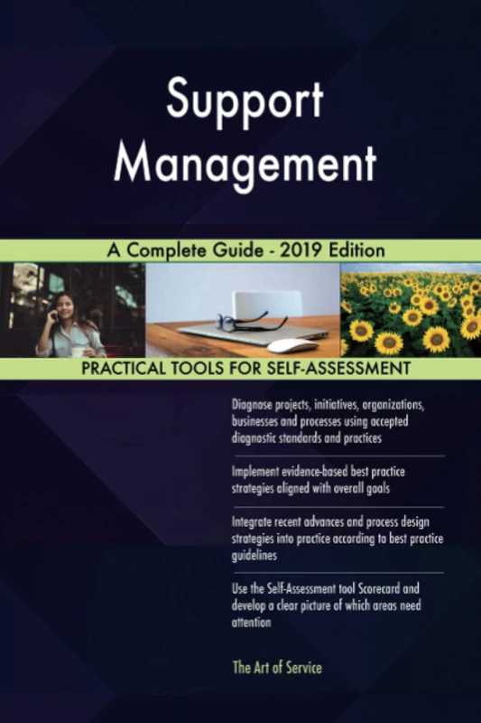 Support Management A Complete Guide - 2019 Edition