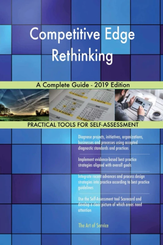 Competitive Edge Rethinking A Complete Guide - 2019 Edition
