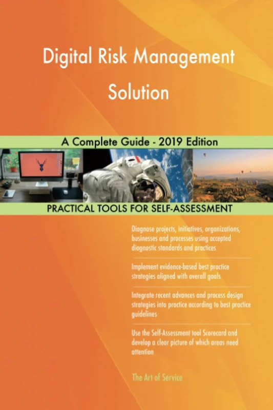 Digital Risk Management Solution A Complete Guide - 2019 Edition