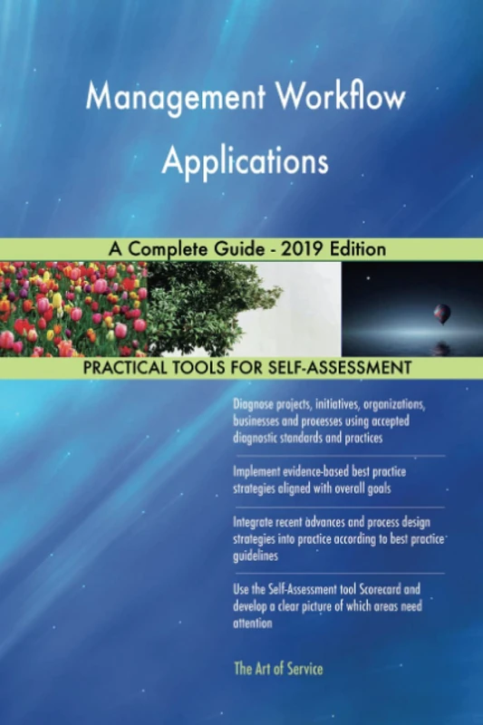 Management Workflow Applications A Complete Guide - 2019 Edition