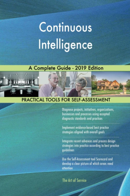 Continuous Intelligence A Complete Guide - 2019 Edition