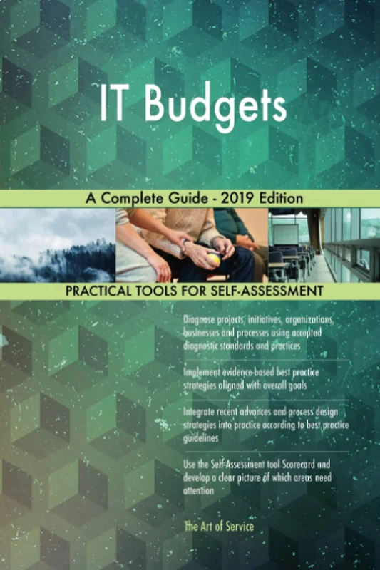 IT Budgets A Complete Guide - 2019 Edition