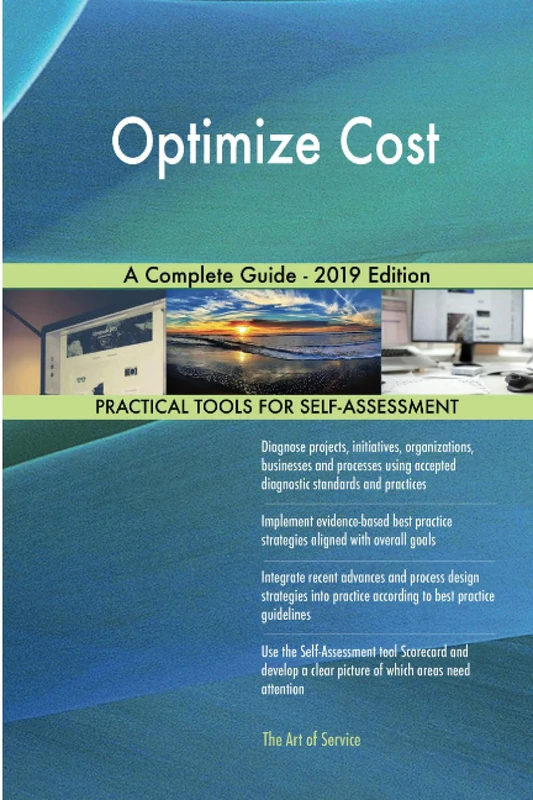 Optimize Cost A Complete Guide - 2019 Edition