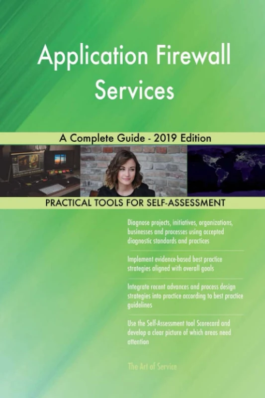 Application Firewall Services A Complete Guide - 2019 Edition