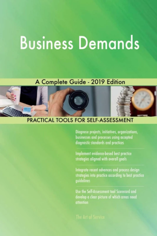 Business Demands A Complete Guide - 2019 Edition