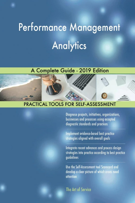 Performance Management Analytics A Complete Guide - 2019 Edition