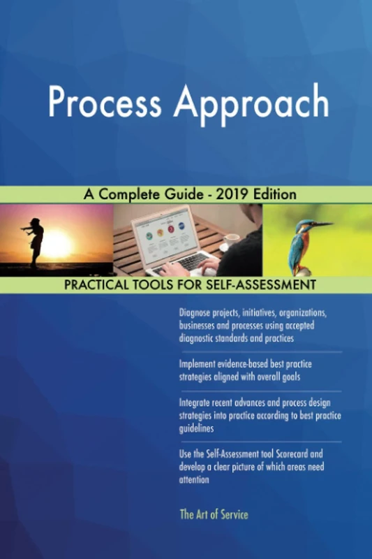 Process Approach A Complete Guide - 2019 Edition