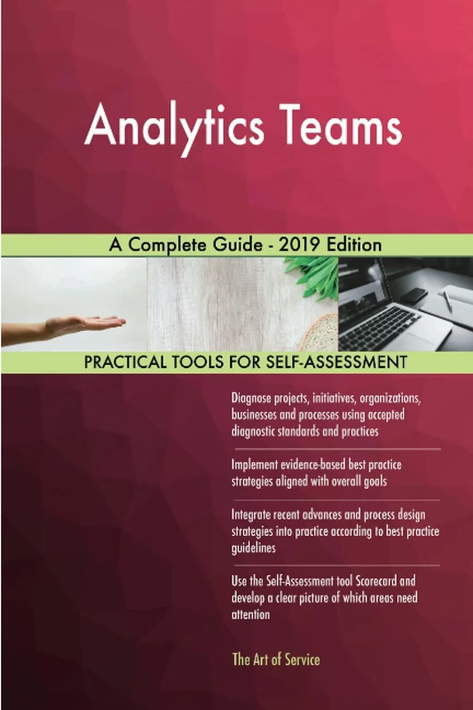 Analytics Teams A Complete Guide - 2019 Edition