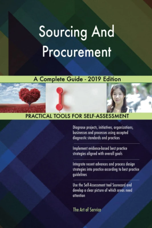 Sourcing And Procurement A Complete Guide - 2019 Edition