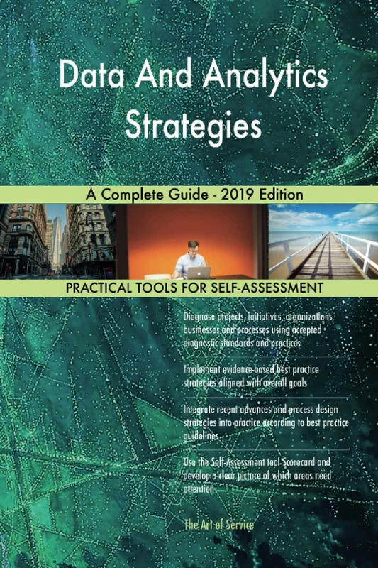 Data And Analytics Strategies A Complete Guide - 2019 Edition