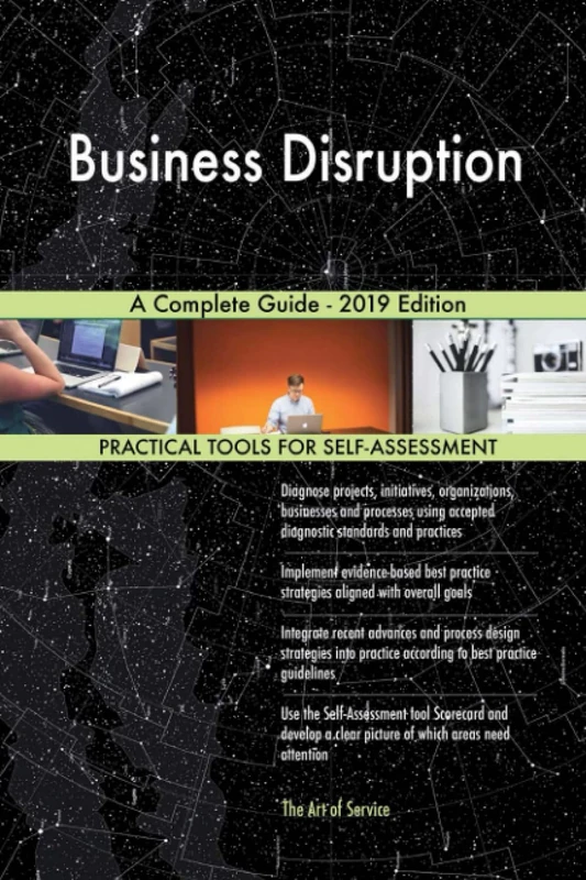 Business Disruption A Complete Guide - 2019 Edition