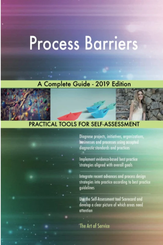 Process Barriers A Complete Guide - 2019 Edition