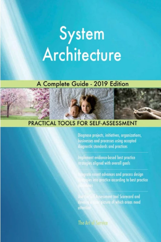 System Architecture A Complete Guide - 2019 Edition
