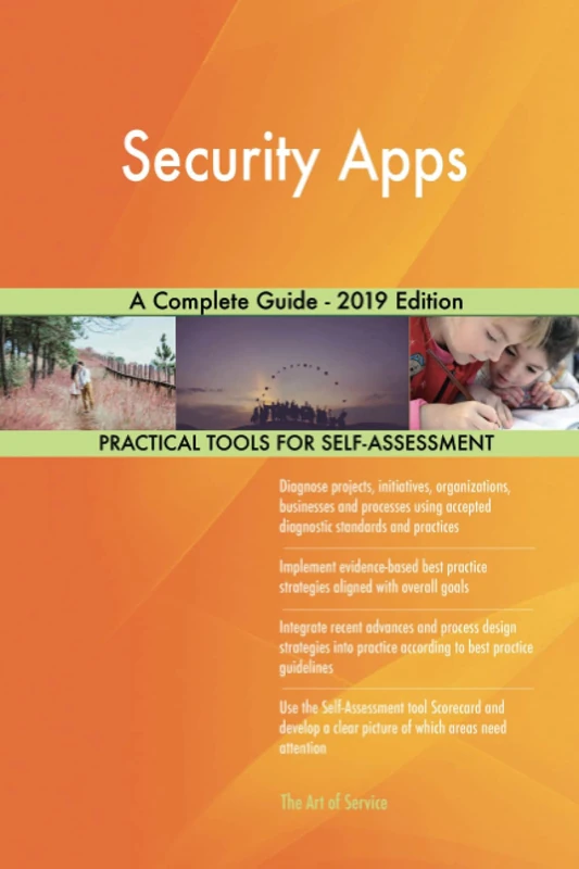 Security Apps A Complete Guide - 2019 Edition