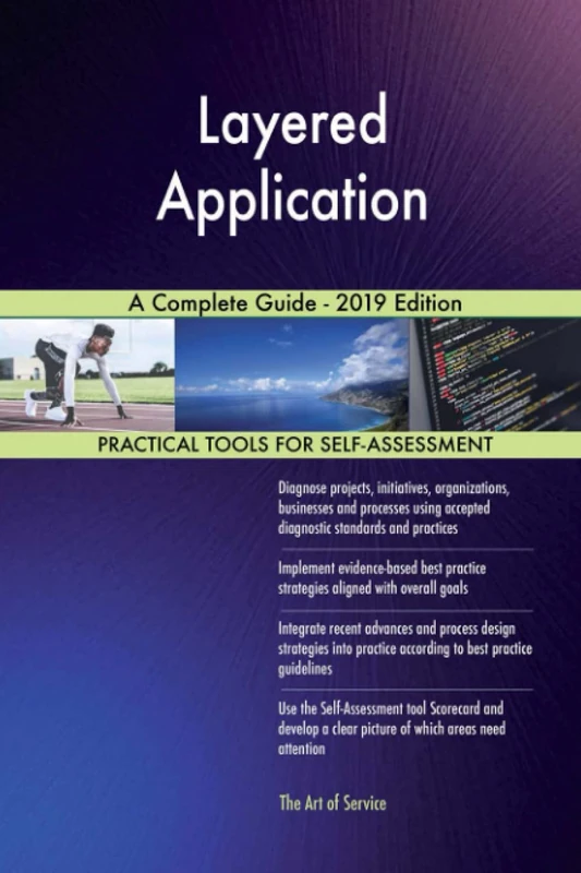 Layered Application A Complete Guide - 2019 Edition