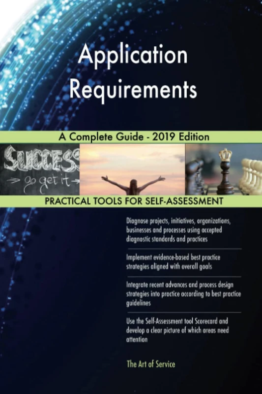 Application Requirements A Complete Guide - 2019 Edition