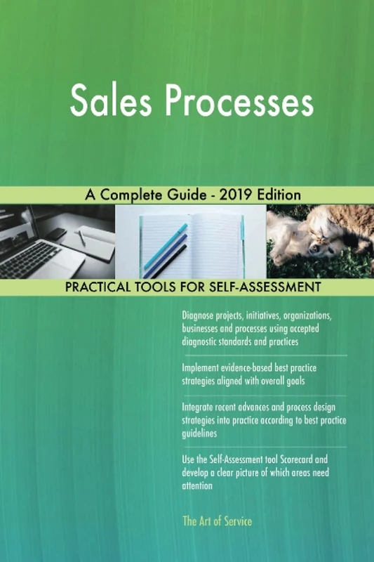 Sales Processes A Complete Guide - 2019 Edition