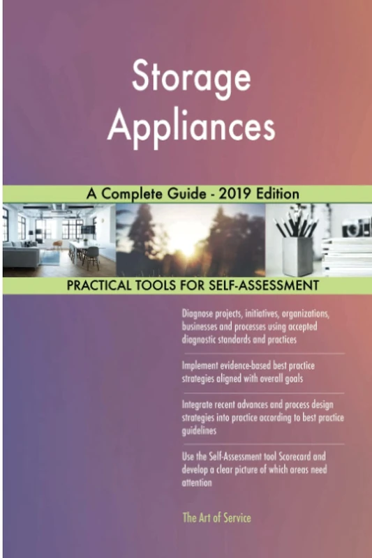 Storage Appliances A Complete Guide - 2019 Edition