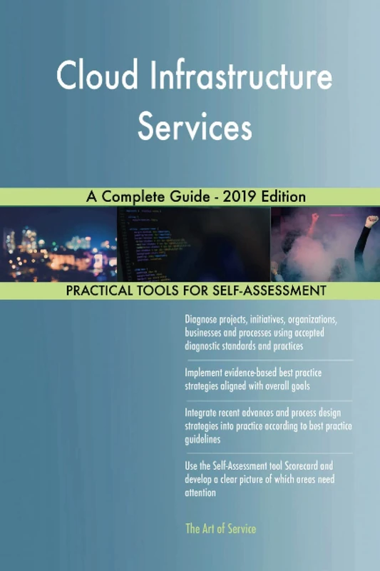 Cloud Infrastructure Services A Complete Guide - 2019 Edition