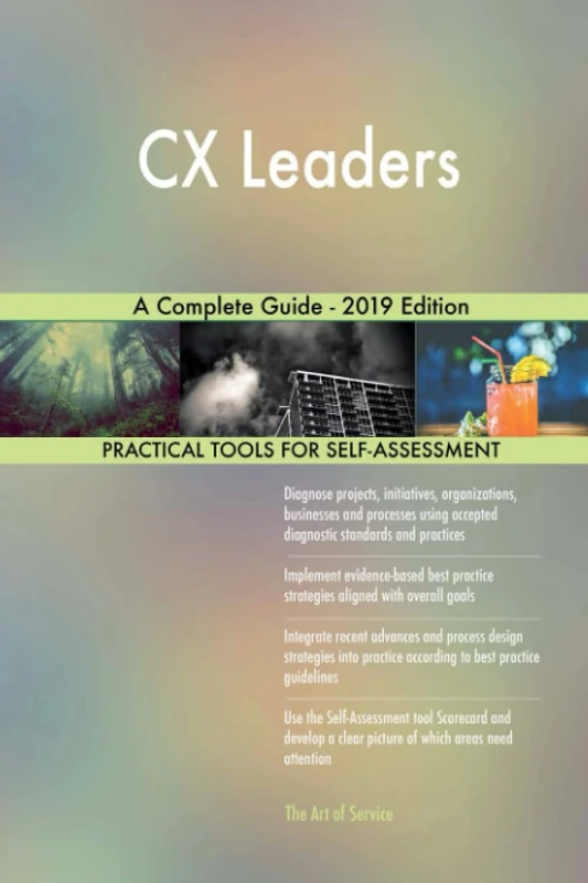 CX Leaders A Complete Guide - 2019 Edition
