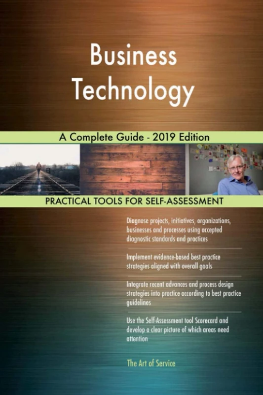 Business Technology A Complete Guide - 2019 Edition