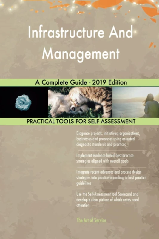 Infrastructure And Management A Complete Guide - 2019 Edition