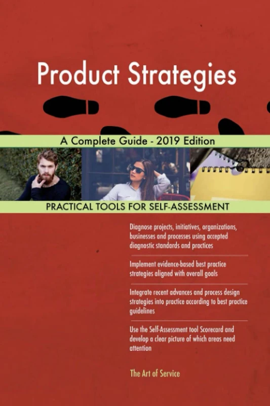 Product Strategies A Complete Guide - 2019 Edition
