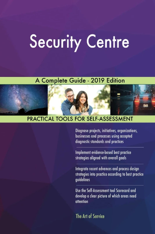 Security Centre A Complete Guide - 2019 Edition