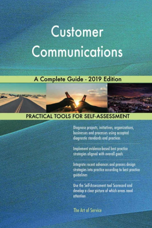 Customer Communications A Complete Guide - 2019 Edition