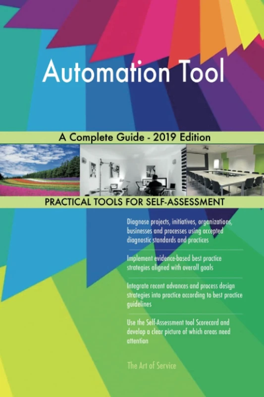 Automation Tool A Complete Guide - 2019 Edition