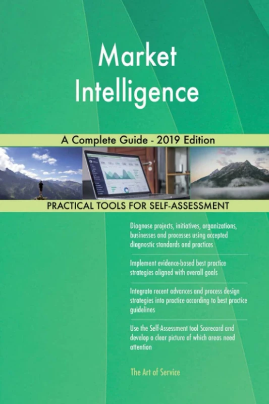 Market Intelligence A Complete Guide - 2019 Edition