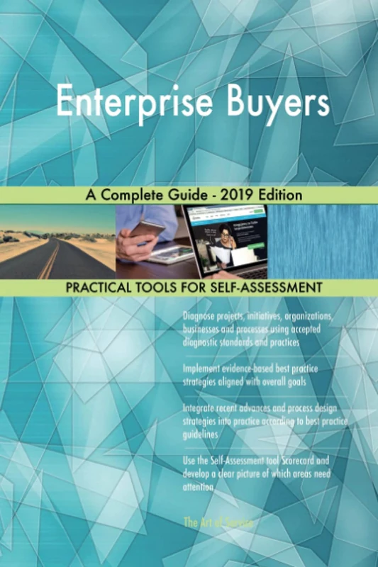 Enterprise Buyers A Complete Guide - 2019 Edition