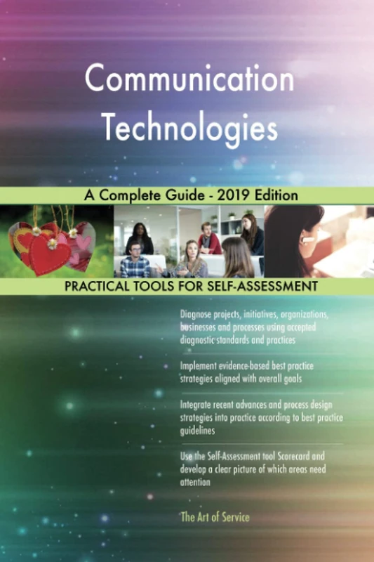 Communication Technologies A Complete Guide - 2019 Edition