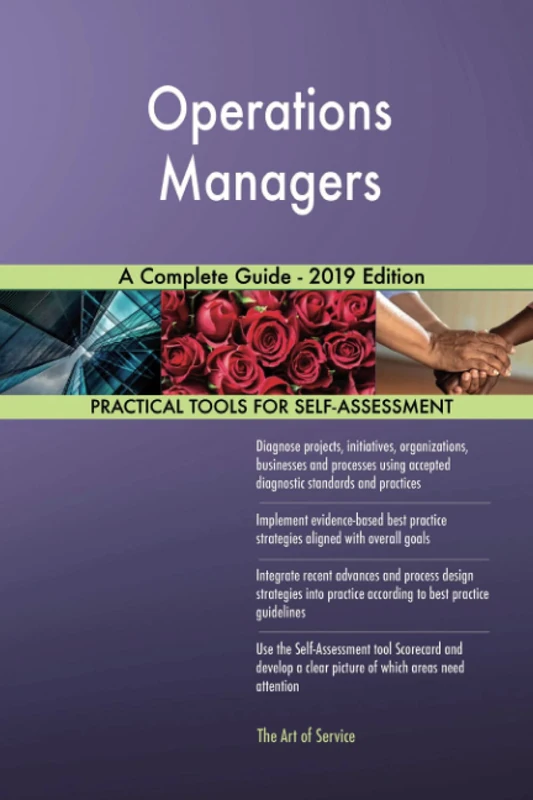 Operations Managers A Complete Guide - 2019 Edition