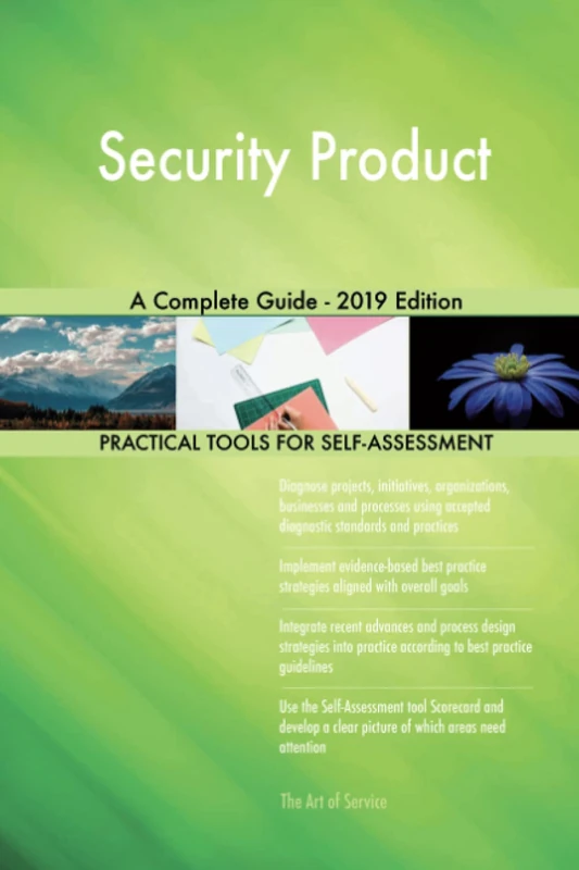 Security Product A Complete Guide - 2019 Edition