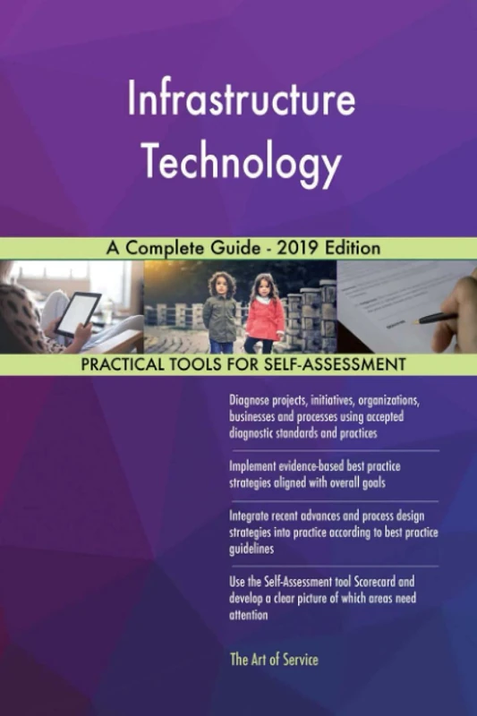 Infrastructure Technology A Complete Guide - 2019 Edition