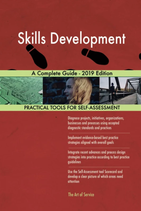 Skills Development A Complete Guide - 2019 Edition