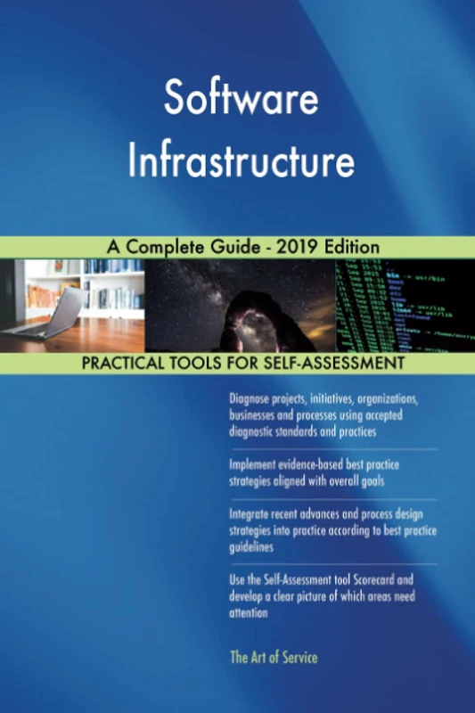 Software Infrastructure A Complete Guide - 2019 Edition
