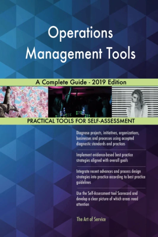 Operations Management Tools A Complete Guide - 2019 Edition