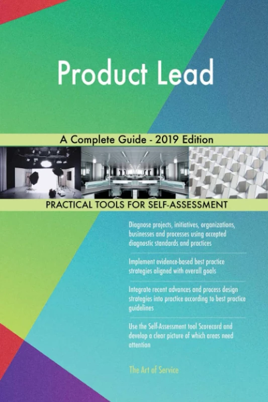 Product Lead A Complete Guide - 2019 Edition