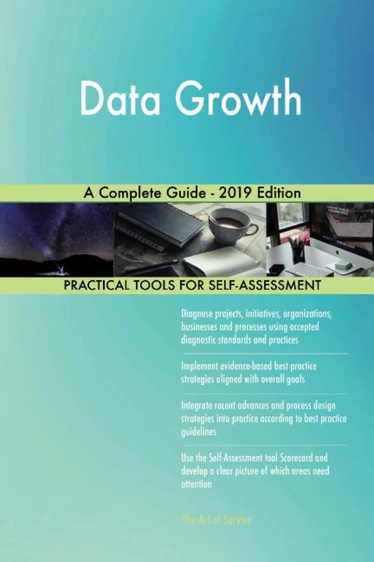 Data Growth A Complete Guide - 2019 Edition